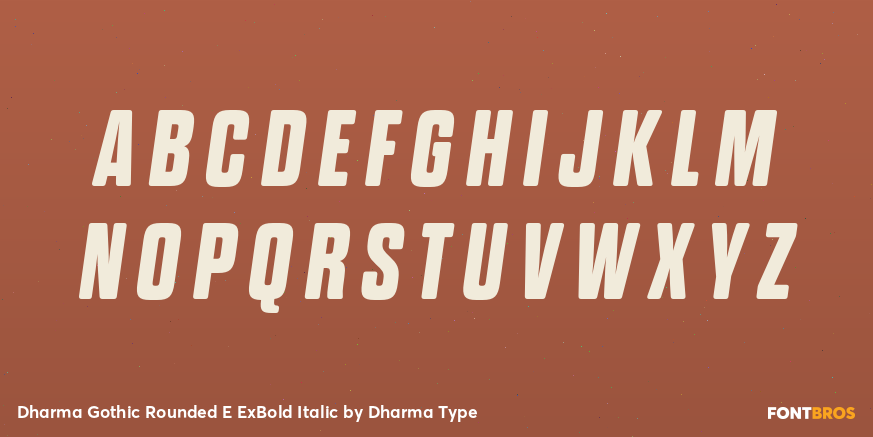 Dharma Gothic Rounded E ExBold Italic Font Poster #2