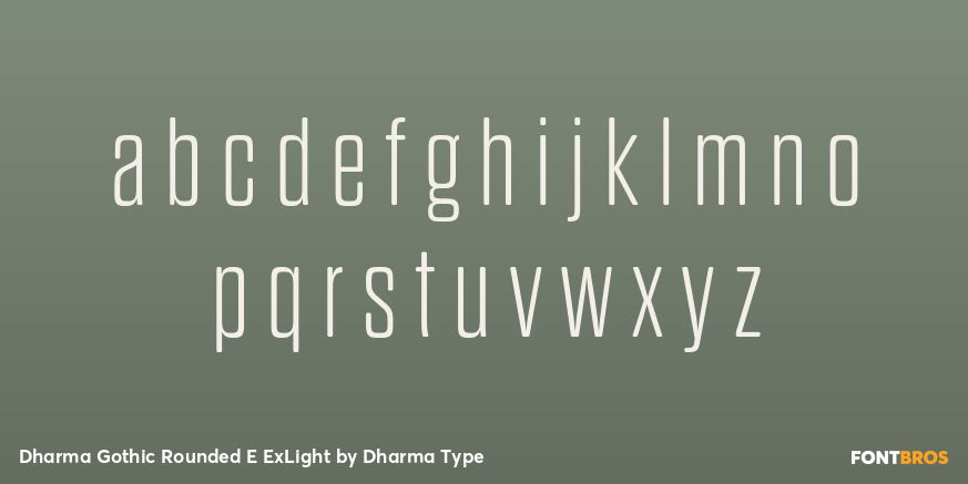 Dharma Gothic Rounded E ExLight Font Poster #3