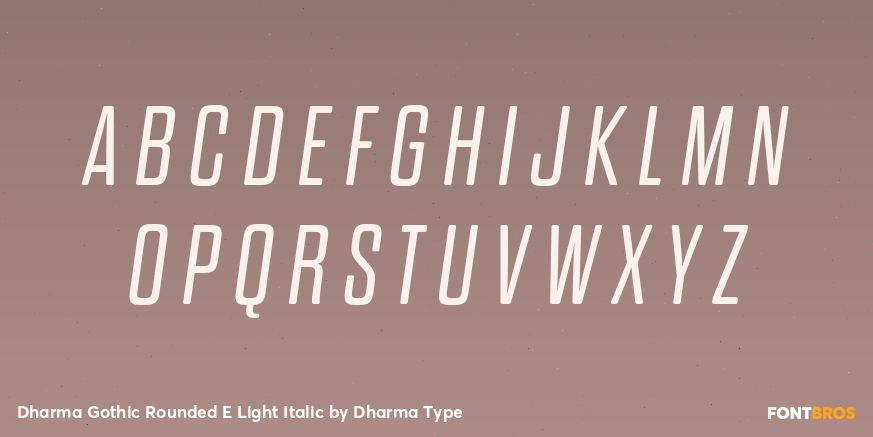 Dharma Gothic Rounded E Light Italic Font Poster #2