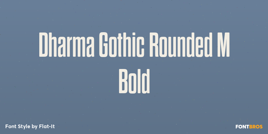 Dharma Gothic Rounded M Bold Font Poster #1