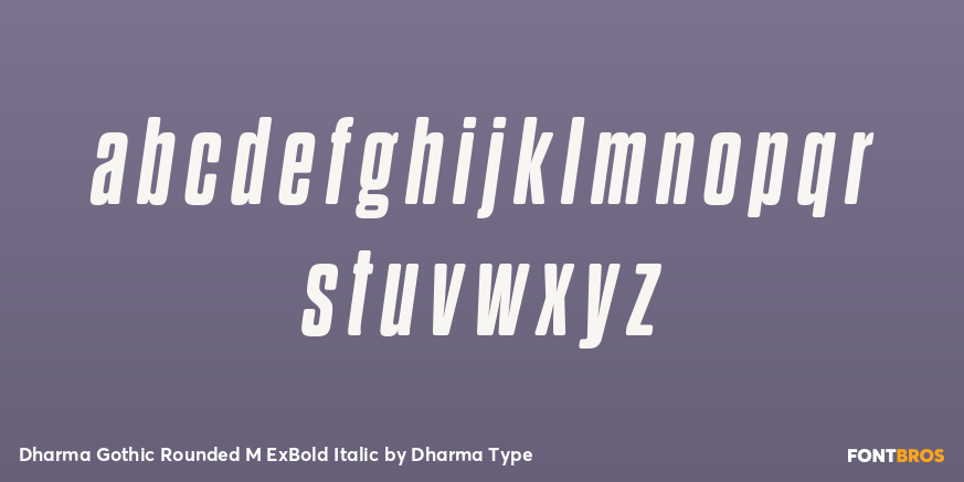 Dharma Gothic Rounded M ExBold Italic Font Poster #3