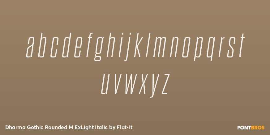 Dharma Gothic Rounded M ExLight Italic Font Poster #3