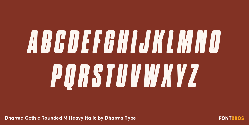 Dharma Gothic Rounded M Heavy Italic Font Poster #2