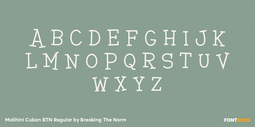 Malihini Cuban BTN Regular Font Poster #2