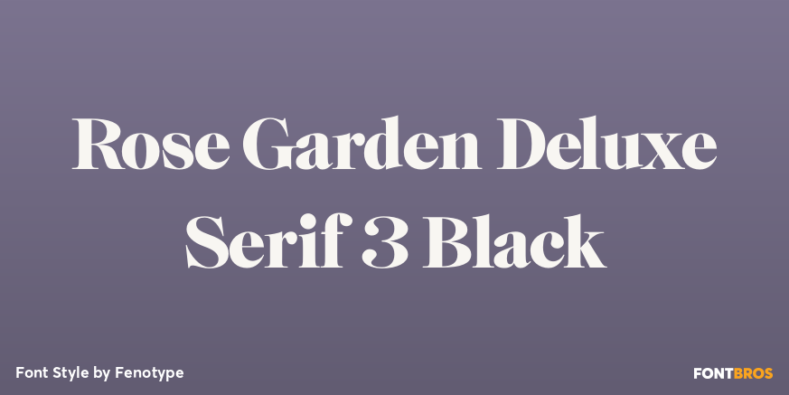 Rose Garden Deluxe Serif 3 Black Font Poster #1