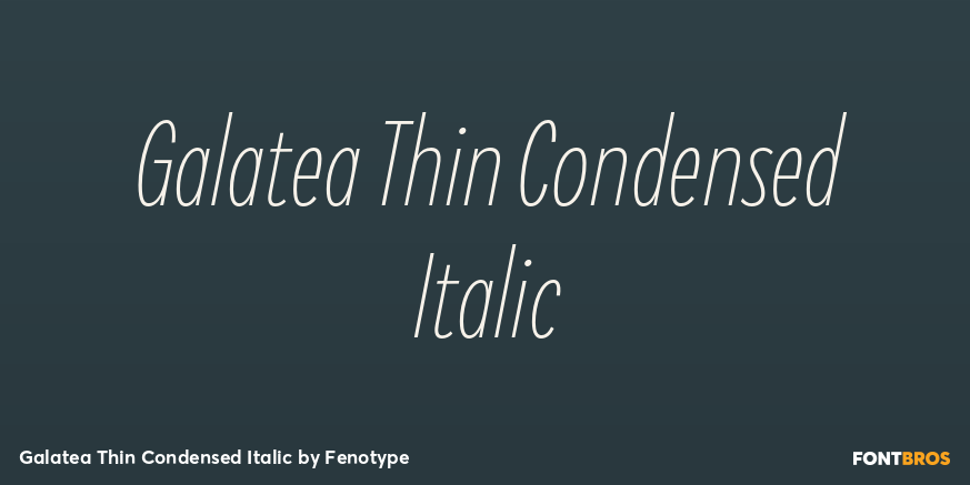 Galatea Thin Condensed Italic Font Poster #1