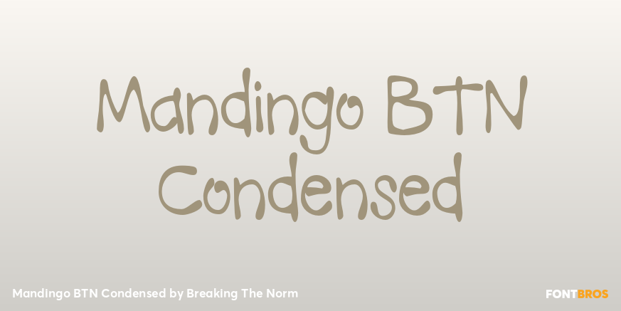 Mandingo BTN Condensed Font Poster #1