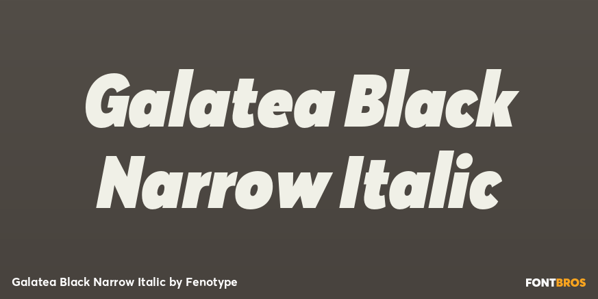Galatea Black Narrow Italic Font Poster #1