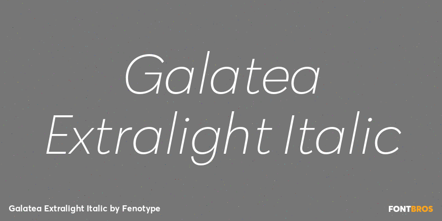 Galatea Extralight Italic Font Poster #1