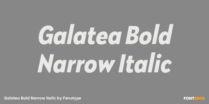 Galatea Bold Narrow Italic Font Poster #1