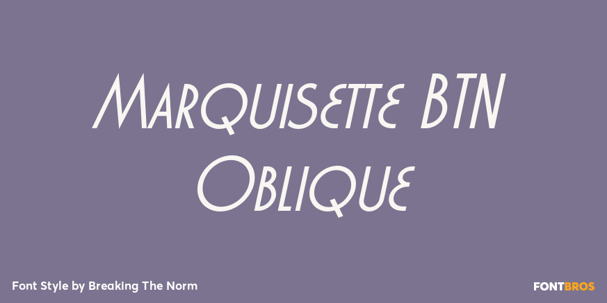 Marquisette BTN Oblique Font Poster #1