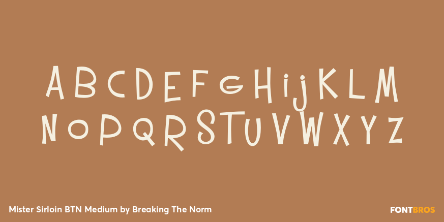 Mister Sirloin BTN Medium Font Poster #1
