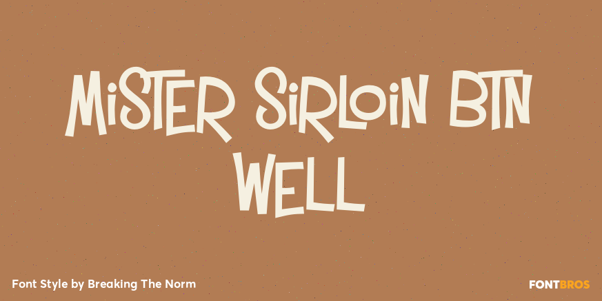 Mister Sirloin BTN Well Poster