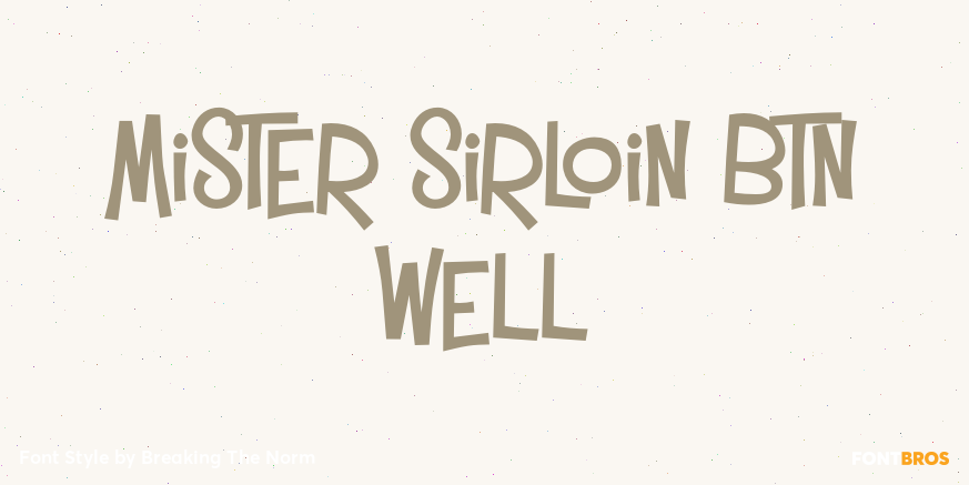Mister Sirloin BTN Well Poster
