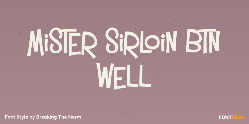 Mister Sirloin BTN Well Poster