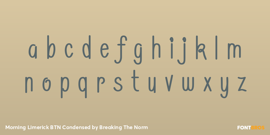 Morning Limerick BTN Condensed Font Poster #1