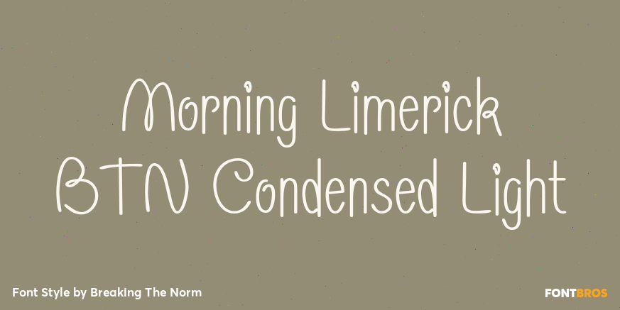 Morning Limerick BTN Condensed Light Font Poster #1
