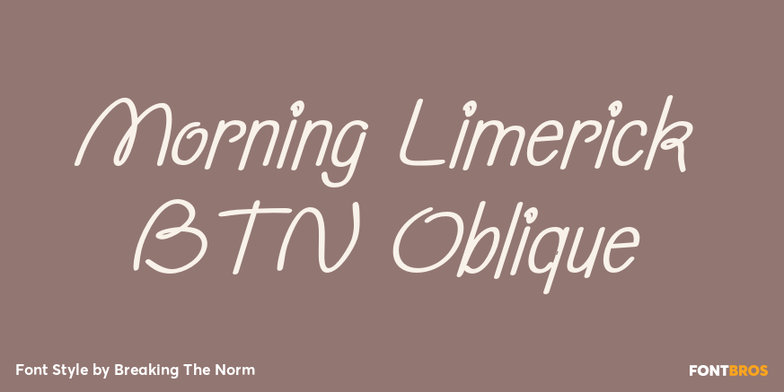 Morning Limerick BTN Oblique Font Poster #1