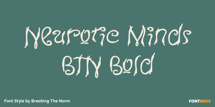 Neurotic Minds BTN Bold Font Poster #1