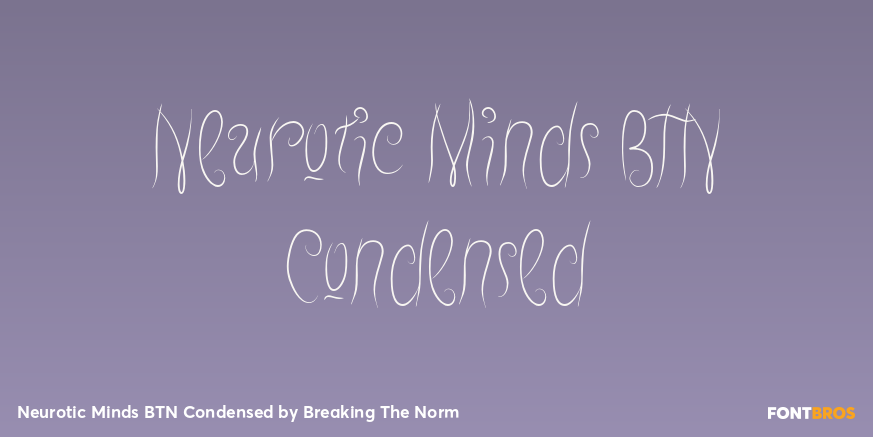 Neurotic Minds BTN Condensed Font Poster #1