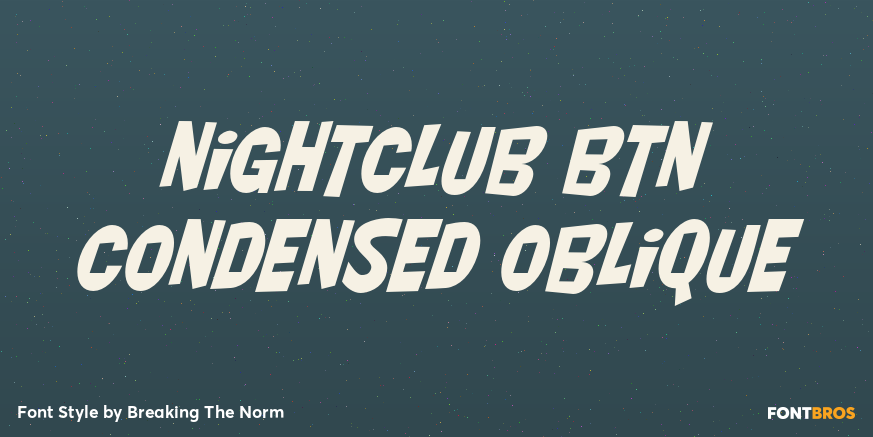 Nightclub BTN Condensed Oblique Poster