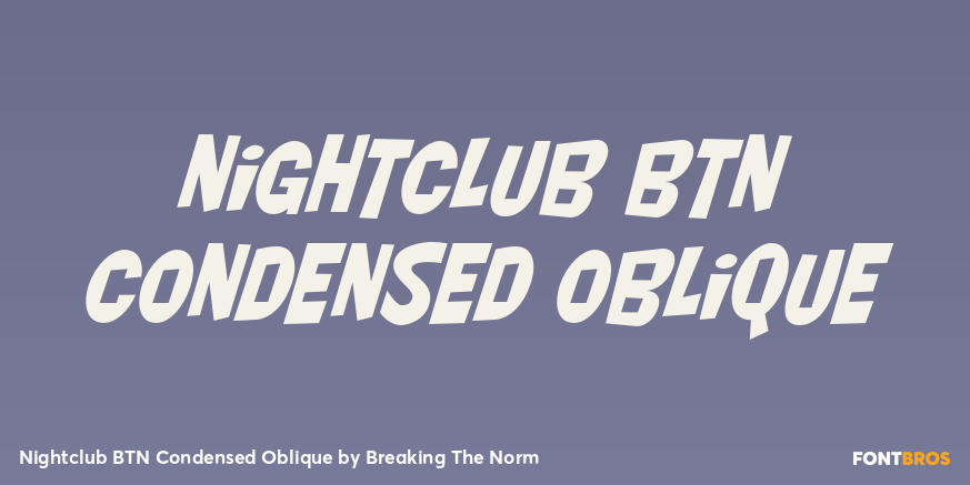 Nightclub BTN Condensed Oblique Poster