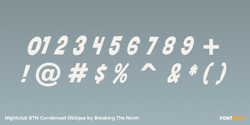 Nightclub BTN Condensed Oblique Font Poster #1