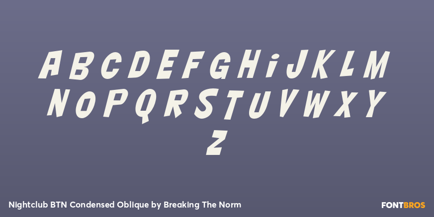 Nightclub BTN Condensed Oblique Font Poster #1