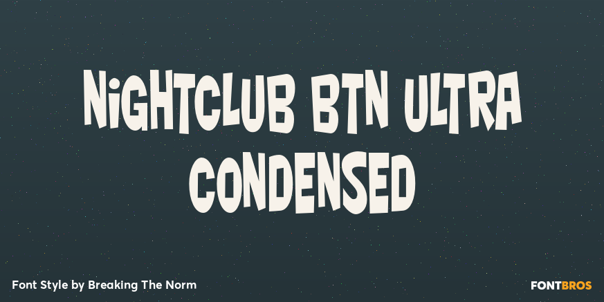Nightclub BTN Ultra Condensed Poster
