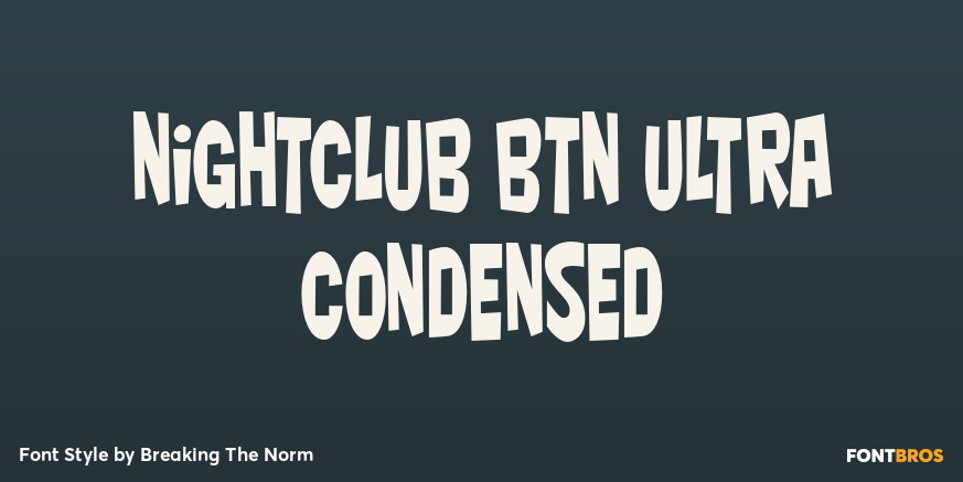 Nightclub BTN Ultra Condensed Poster