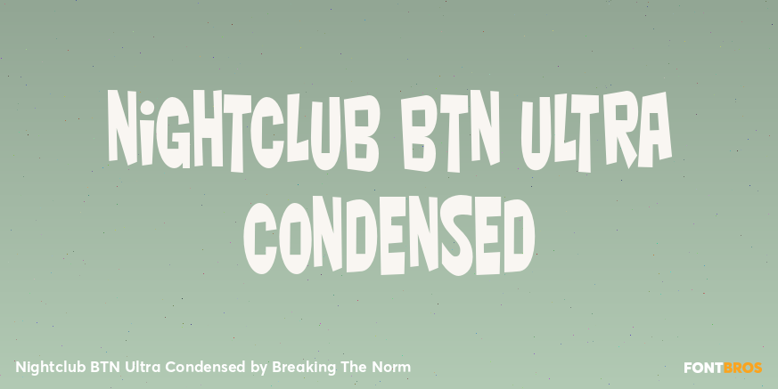 Nightclub BTN Ultra Condensed Poster