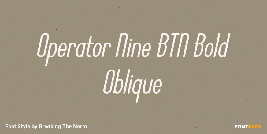 Operator Nine BTN Bold Oblique Poster