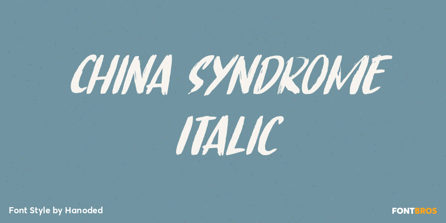 China Syndrome Italic Font Poster #1