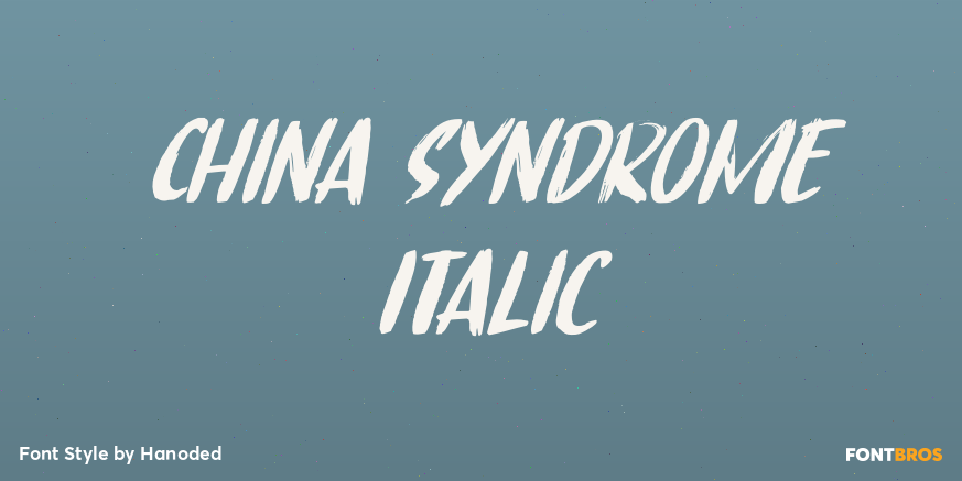 China Syndrome Italic Font Poster #1