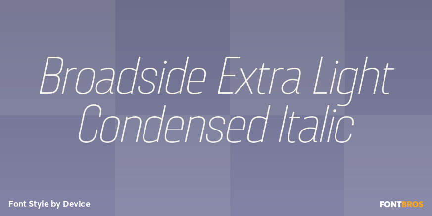 Broadside Extra Light Condensed Italic Font Poster #1