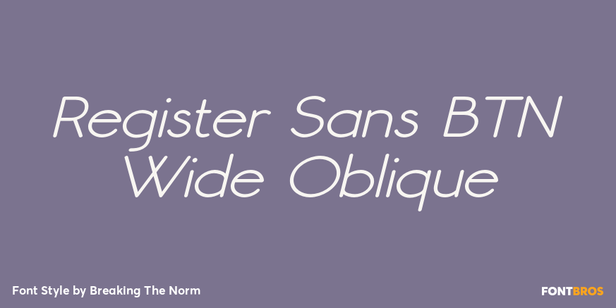 Register Sans BTN Wide Oblique Font Poster #1