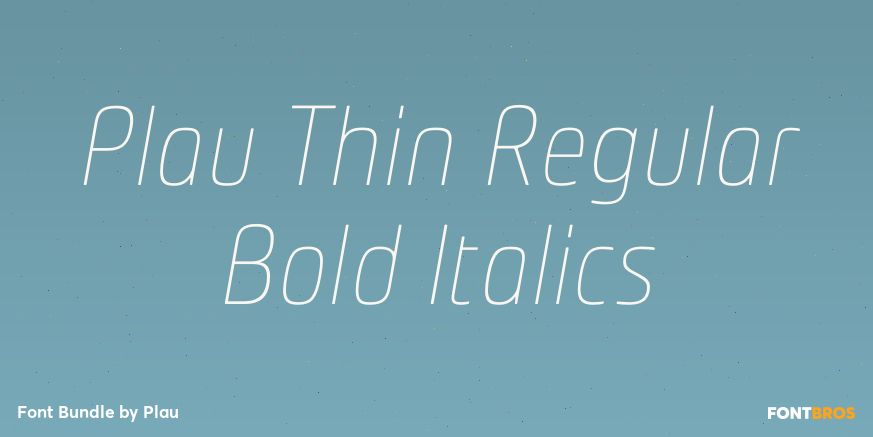 Plau Thin Regular Bold Italics Font Poster #1