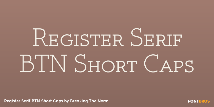 Register Serif BTN Short Caps Font Poster #1