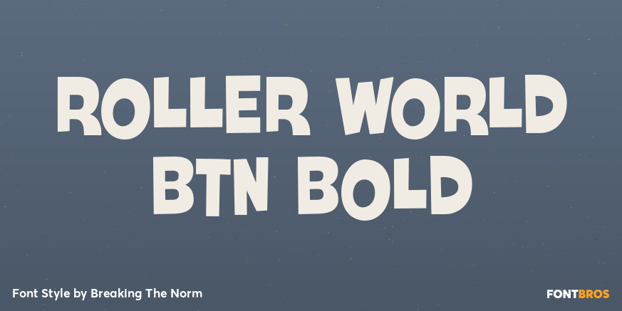 Roller World BTN Bold Font Poster #1
