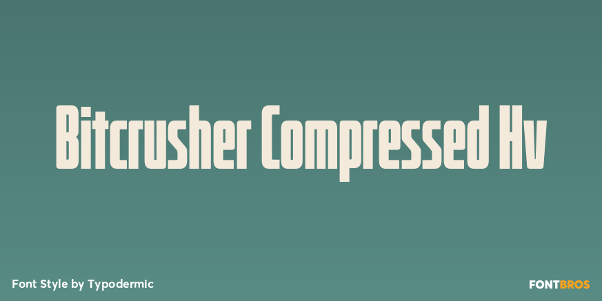 Bitcrusher Compressed Hv Font Poster #1