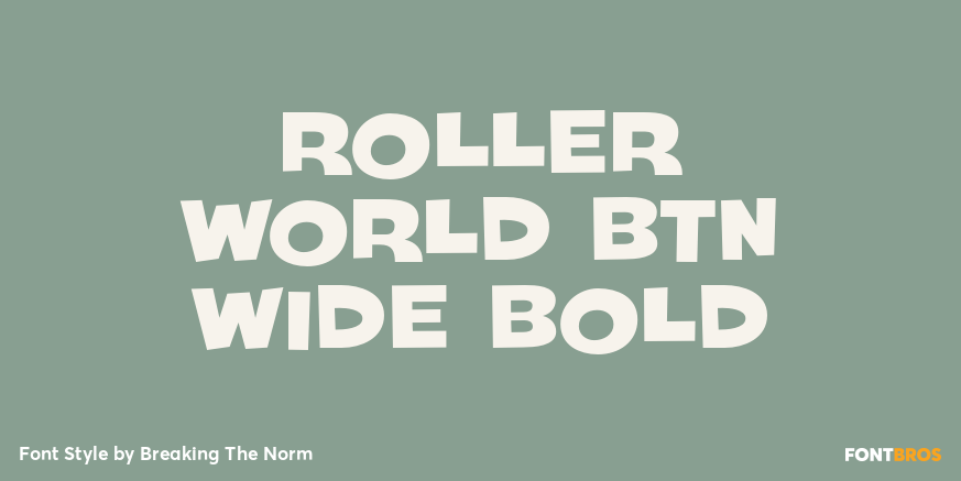 Roller World BTN Wide Bold Font Poster #1