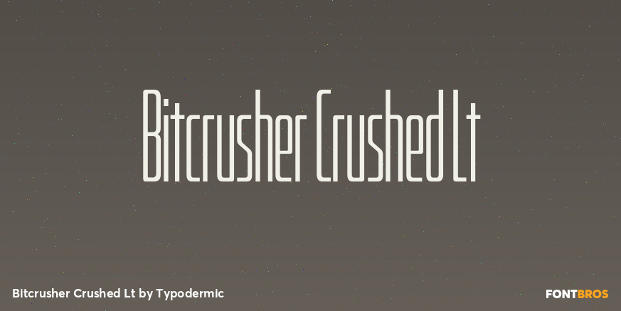 Bitcrusher Crushed Lt Font Poster #1