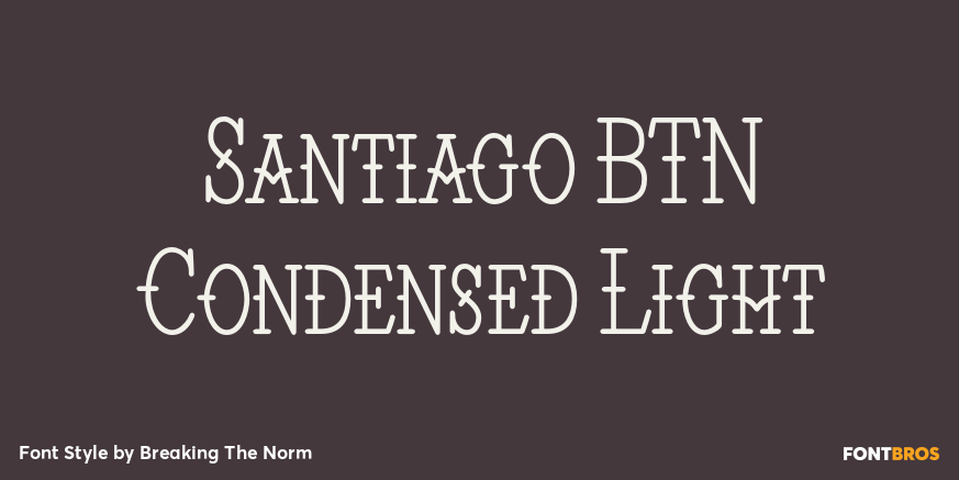 Santiago BTN Condensed Light Poster