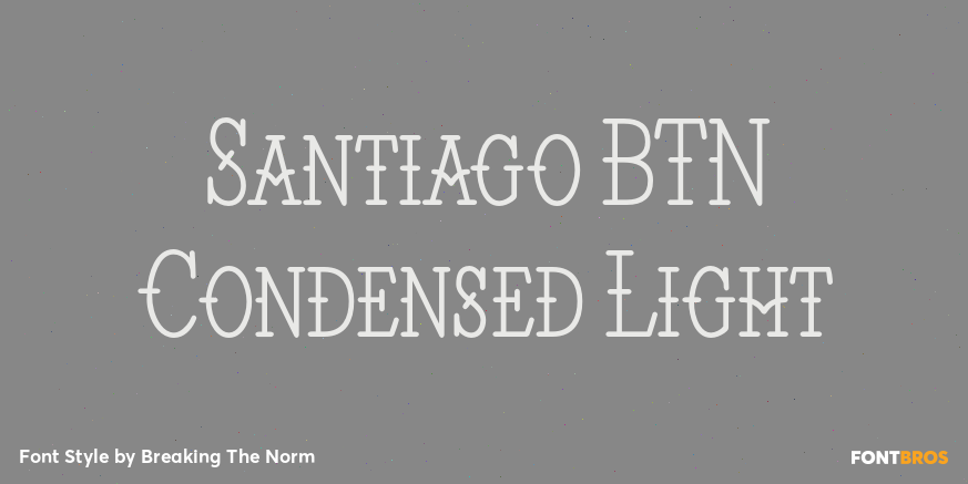 Santiago BTN Condensed Light Poster