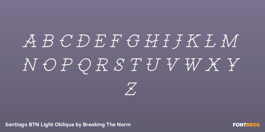 Santiago BTN Light Oblique Font Poster #1