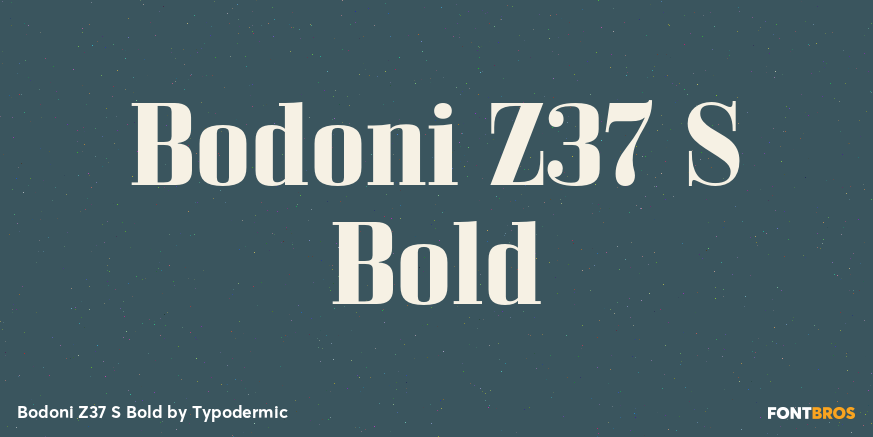 Bodoni Z37 S Bold Font Poster #1