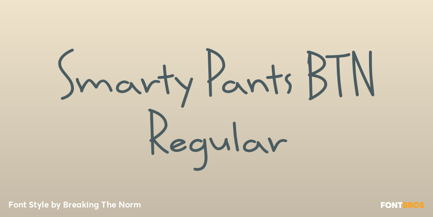 Smarty Pants BTN Regular Font Poster #1
