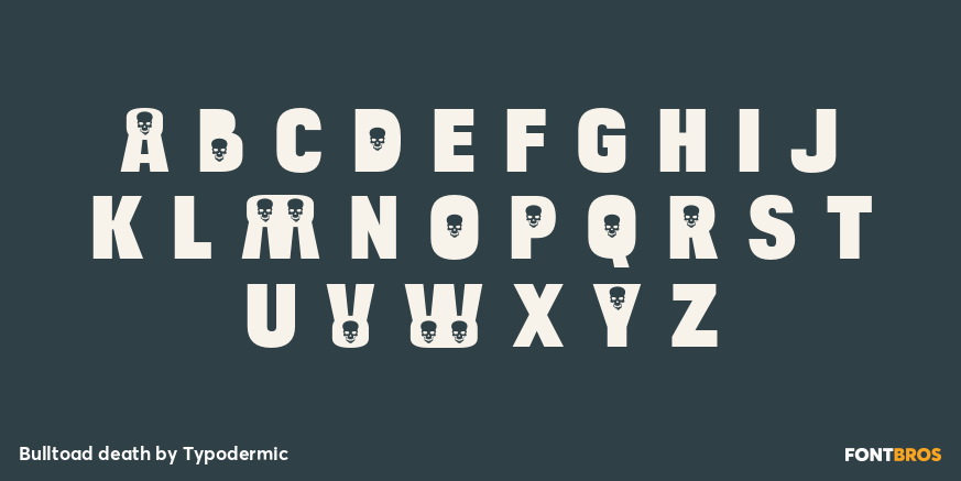 Bulltoad death Font Poster #2