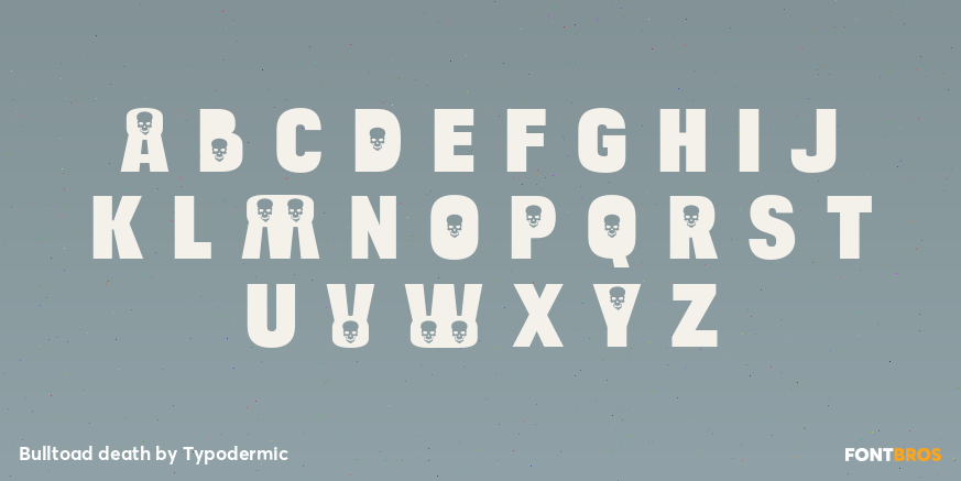 Bulltoad death Font Poster #3