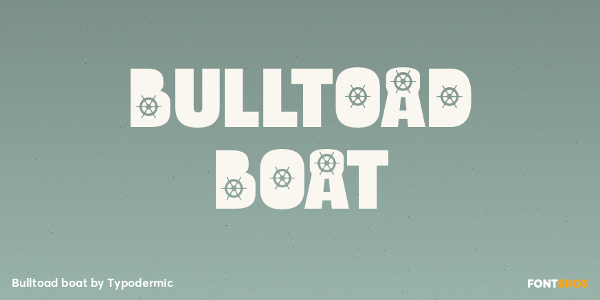 Bulltoad boat Font Poster #1